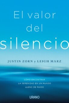 el valor del silencio-justin zorn-leigh marz-9788419413307
