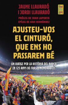ajusteu-vos el cinturo, que ens ho passarem be-jaume llaurado-jaume llaurado-9788419430007