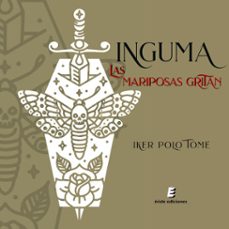 inguma. las mariposas gritan (audiolibro)-iker polo tome-9788419485007