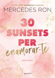 30 sunsets per enamorar-te (edició en català) (bali 1) (ebook)-mercedes ron-9788419501707