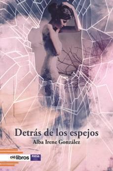 detras de los espejos-alba irene gonzalez perez-9788419589507