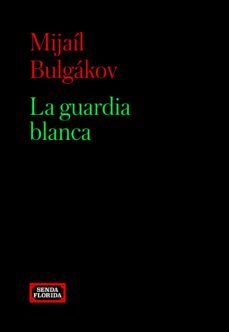 la guardia blanca (ebook)-mijail bulgakov-9788419596307