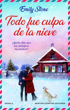 todo fue culpa de la nieve-emily stone-9788419620507