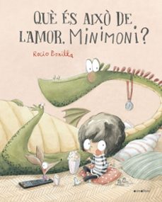 que es aixo de l amor, minimoni?-rocio bonilla-9788419659507