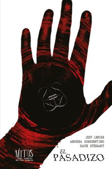 el pasadizo  mitos del huerto de los huesos 1-jeff lemire-andrea sorrentino-9788419670007