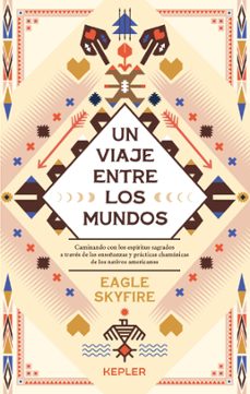un viaje entre los mundos (ebook)-eagle skyfire-9788419699107