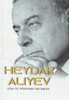 heydar aliyev: vida de personas notables-victor ivanovich andriyanov-9788419710307