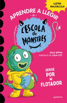 aprendre a llegir a l'escola de monstres 18 - sense por ni flotador (ebook)-sally rippin-9788419746207