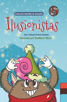 ilusionistas-juan manuel chacon jimenez-9788419798107