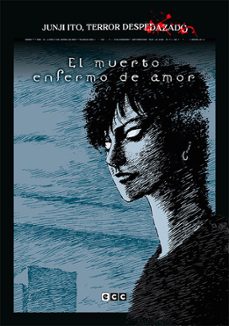 junji ito, terror despedazado 14 de 28 - el muerto enfermo de amor-9788419866707
