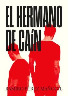 el hermano de caín-ramiro perez mañogil-9788419924407