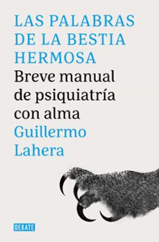 las palabras de la bestia hermosa-guillermo lahera forteza-9788419951007