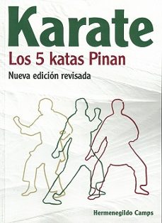 karate. los 5 katas pinan-hermenegildo camps-9788420307107