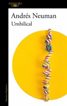 umbilical (ebook)-andres neuman-9788420462707
