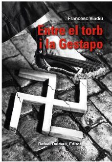 entre el torb i la gestapo (2ª ed.)-9788423208807