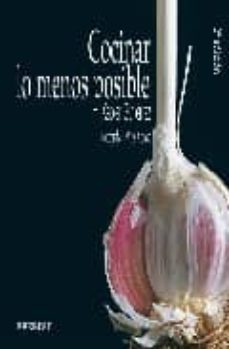 cocinar lo menos posible-xavier gutierrez-9788424185107