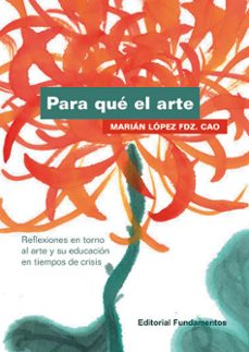 para que el arte e-book (ebook)-marian lopez fdz. cao-9788424513207