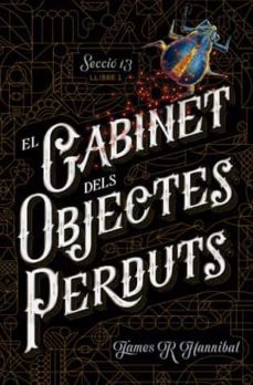 el gabinet dels objectes perduts-james r. hannibal-9788424659707