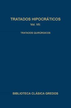 tratados quirurgicos (tratados hipocraticos; t.7)-9788424916107