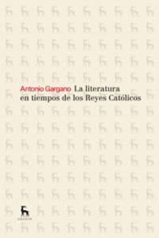 la literatura de los reyes catolicos-9788424926007