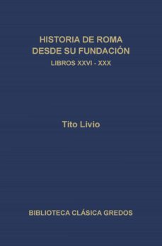 historia de roma desde su fundacion. libros xxvi-xxx (ebook)-9788424932107