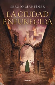 la ciudad enfurecida (ebook)-sergio martinez-9788425358807