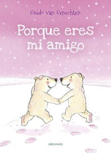 porque eres mi amigo-guido van genechten-9788426393807