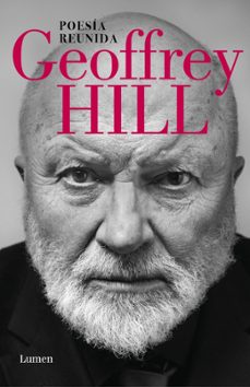 poesia reunida-geoffrey hill-9788426430007