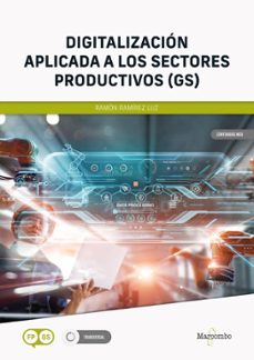 digitalizacion aplicada a los sectores productivos (gs) (ebook)-ramon ramirez luz-9788426738707