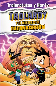 trolardy 2. trolardy y el misterio de tutankarbón-9788427049307