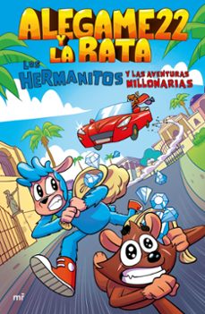 los hermanitos y las aventuras millonarias-9788427050907