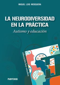 la neurodiversidad en la practica-miguel lois mosquera-9788427731707