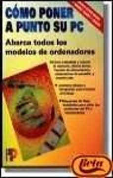 como poner a punto su pc (2ª ed.)-9788428324007