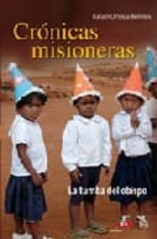 cronicas misioneras (la tumba del obispo)-9788428532907