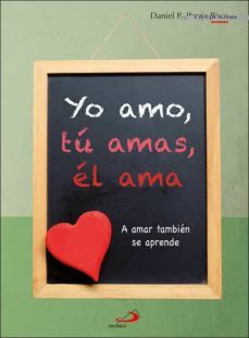yo amo, tú amas, él ama-daniel r. pareja rivas-9788428555807