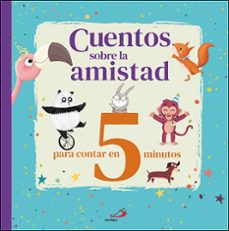 cuentos sobre la amistad-9788428567107
