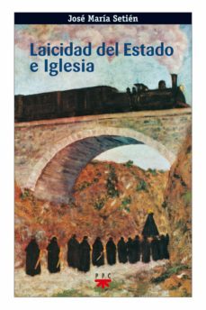laicidad del estado e iglesia (ebook)-jose maria setien-9788428822107
