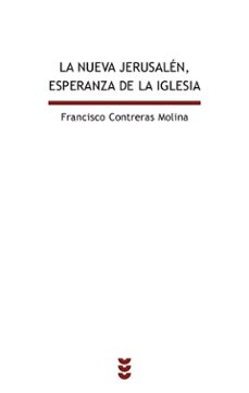 la nueva jerusalen, esperanza de la iglesia-9788430113507