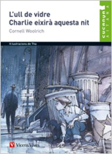 15. l ull de vidre. charlie eixira aquesta nit  (val)-9788431690007