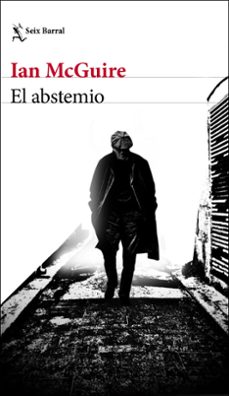 el abstemio-ian mcguire-9788432237607