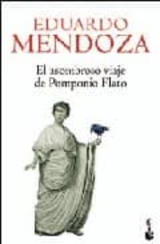 el asombroso viaje de pomponio flato-eduardo mendoza-9788432250507
