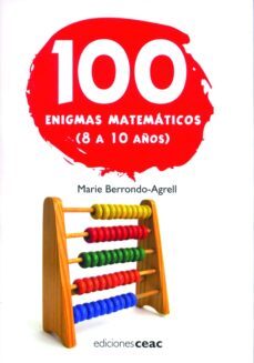 100 enigmas matematicos (8 a 10 años)-9788432919107
