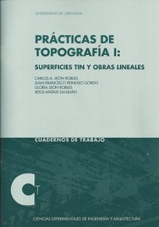 praticas de topografia i: superficies tin y obras lineales-9788433854407