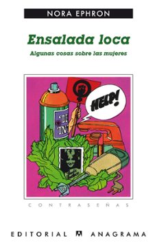 ensalada loca (2ª ed.)-nora ephron-9788433912107