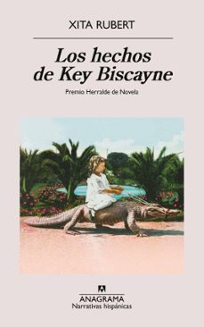 los hechos de key biscayne (ebook)-xita rubert-9788433929907