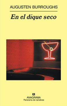 en el dique seco-augusten burroughs-9788433974907