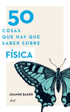 50 cosas que hay que saber sobre fisica (ebook)-9788434416949