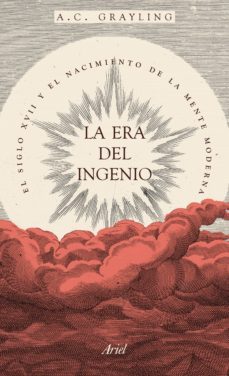 la era del ingenio (ebook)-a.c. grayling-9788434425507