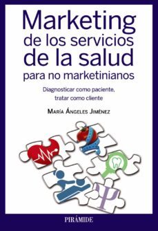 marketing de los servicios de la salud para no marketinianos-maria angeles jimenez-9788436832907
