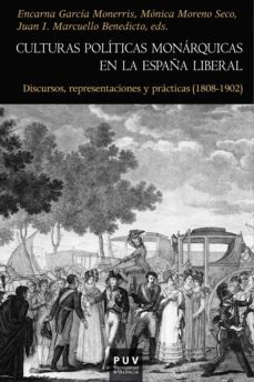 culturas políticas monárquicas en la españa liberal (ebook)-9788437093307